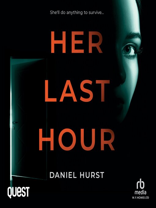 Title details for Her Last Hour by Daniel Hurst - Wait list